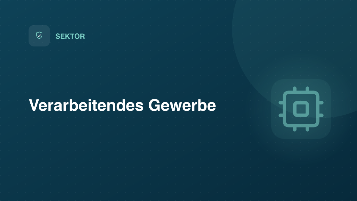 NIS-2 im verarbeitenden Gewerbe